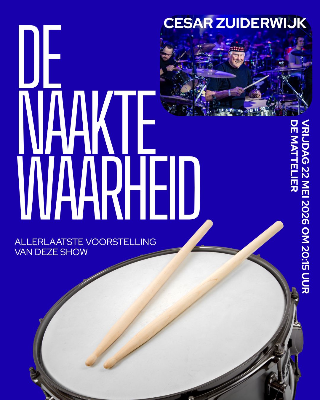 Cesar Zuiderwijk De naakte waarheid final show Groenlo - De Mattelier May 22 2026